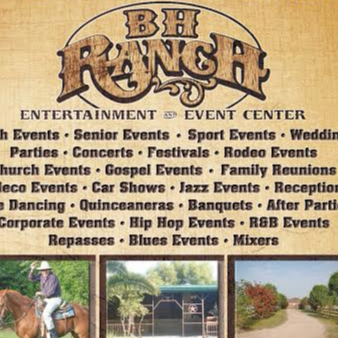 BH Ranch Entertainment & Event Center