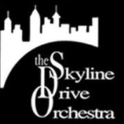 SKYLINE DRIVE ORCHESTRA