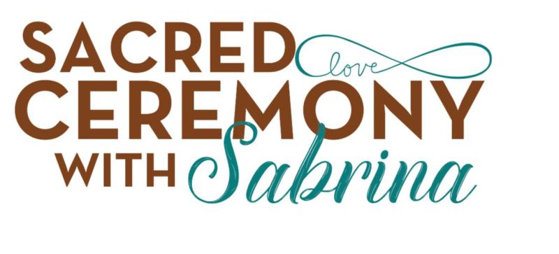 Sacred Ceremony with Sabrina